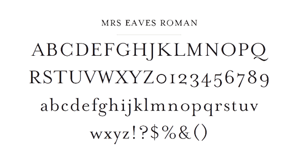 Mrs Eaves font designed by John Baskerville